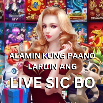 Alamin Kung Paano Laruin ang Live Sic Bo