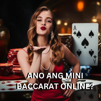 Ano ang Mini Baccarat Online?